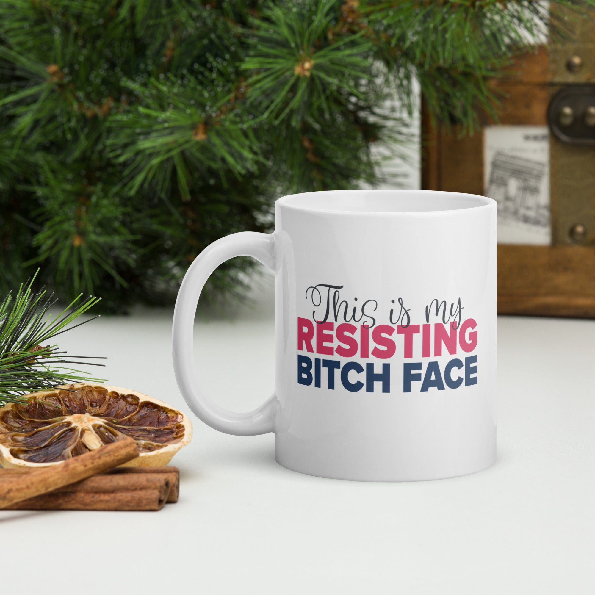 Resisting Bitch Face white glossy mug