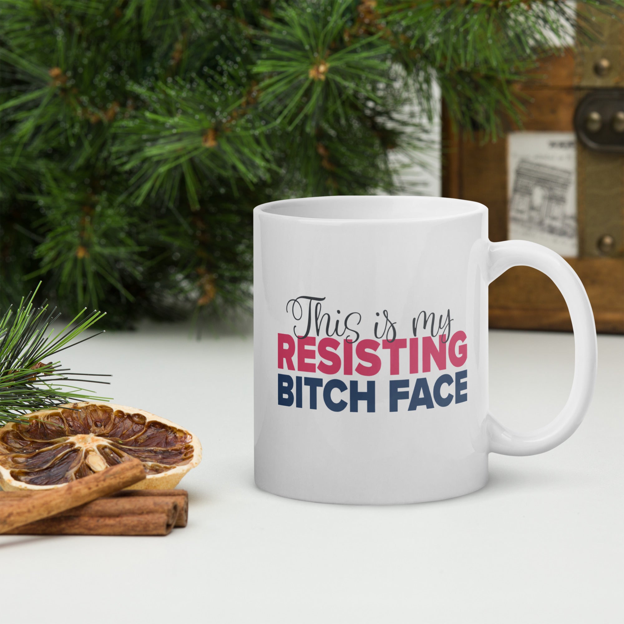Resisting Bitch Face white glossy mug
