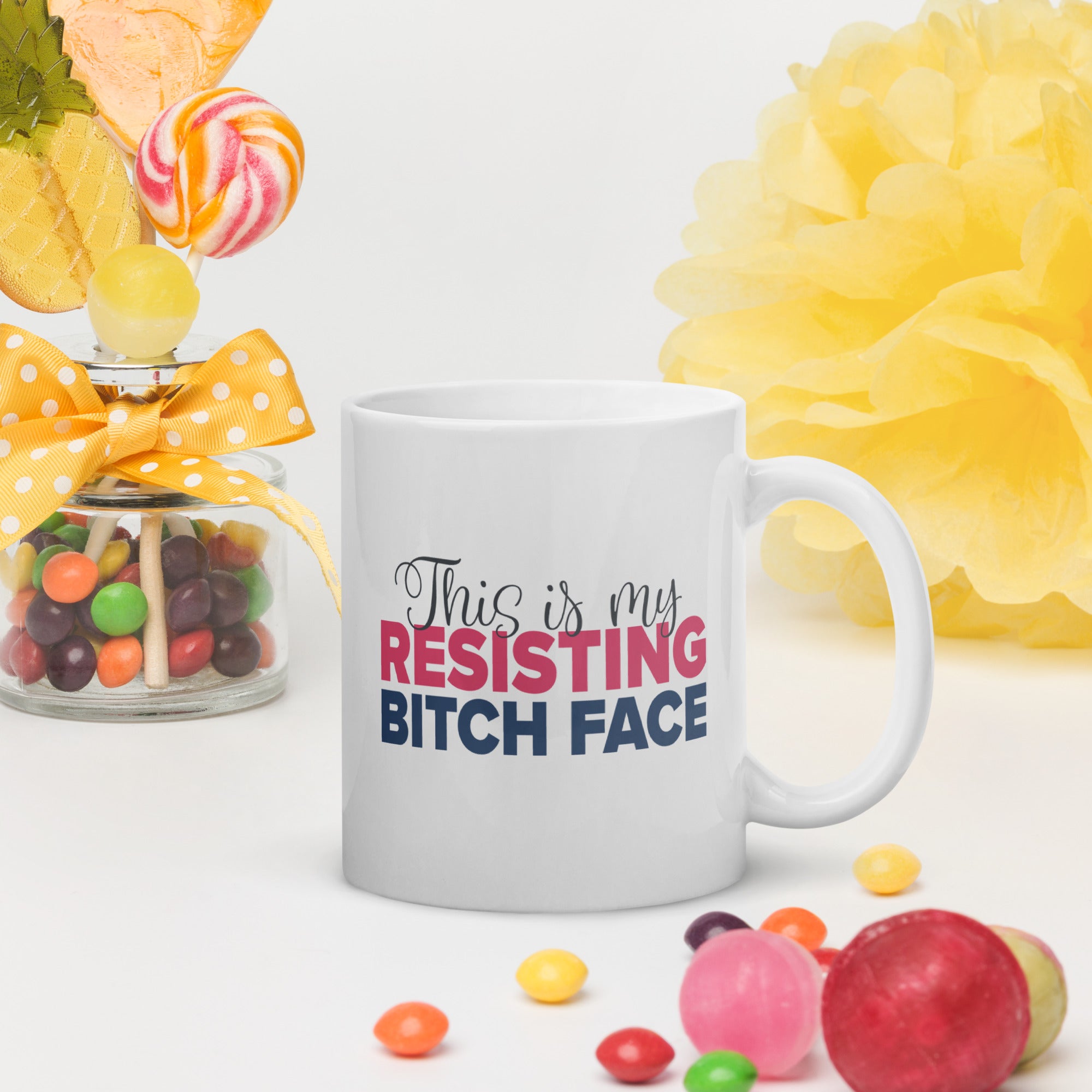 Resisting Bitch Face white glossy mug