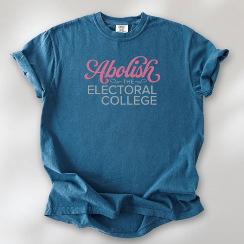Midnight t-shirt with stylized text reading “Abolish the Electoral College” in muted red and gray.