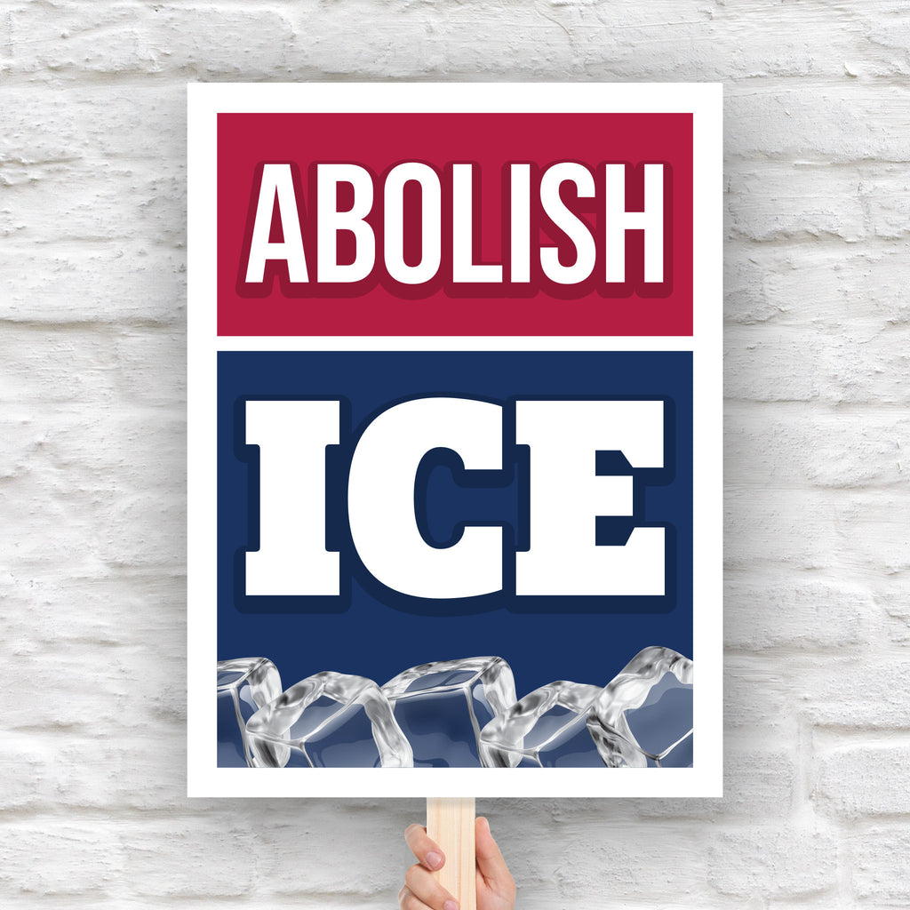 Abolish ICE protest sign