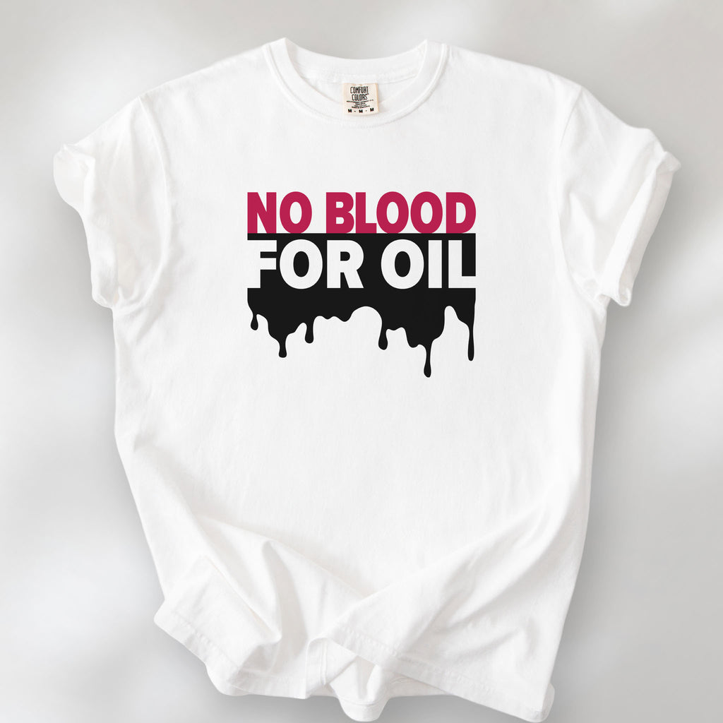 No Blood For Oil t-shirt