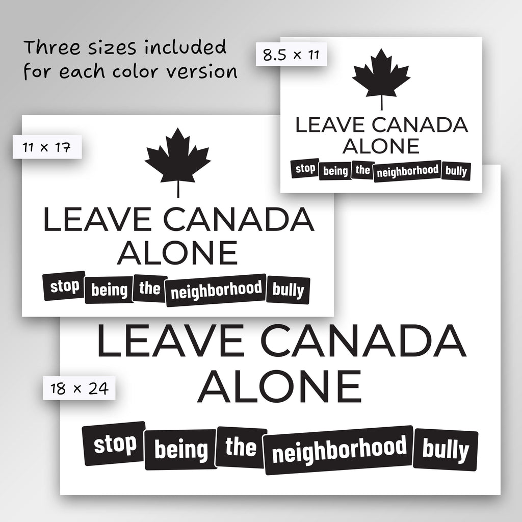 Leave Canada Alone protest sign