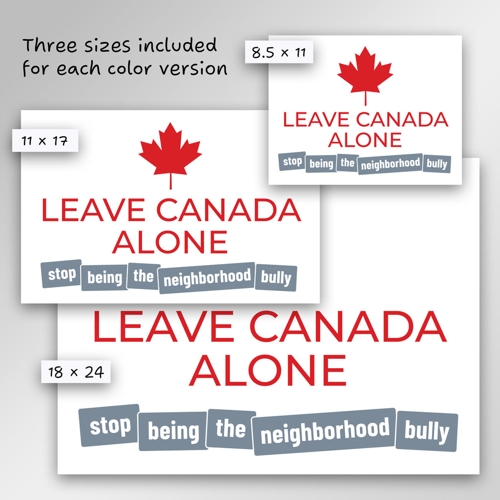 Leave Canada Alone protest sign