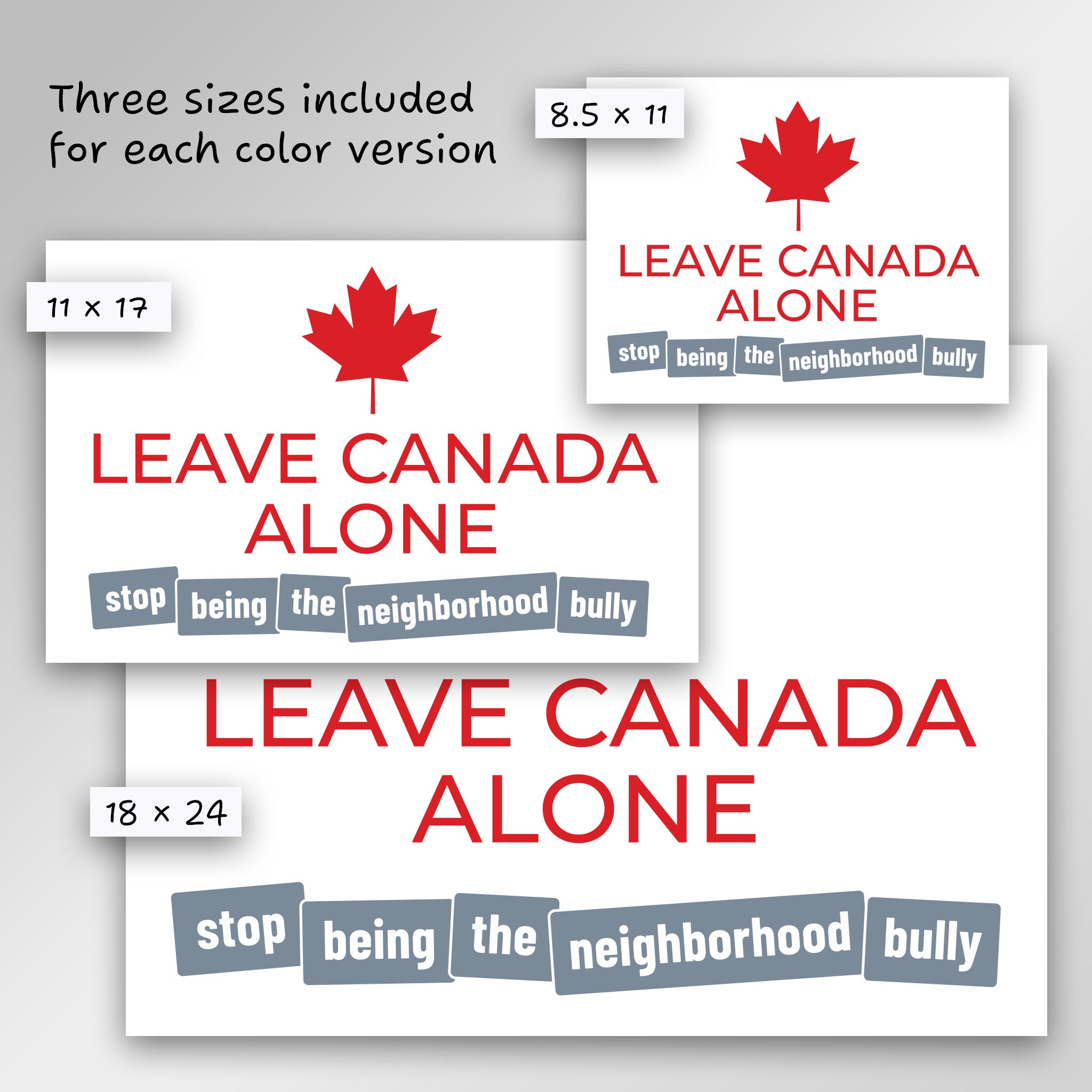 Leave Canada Alone protest sign