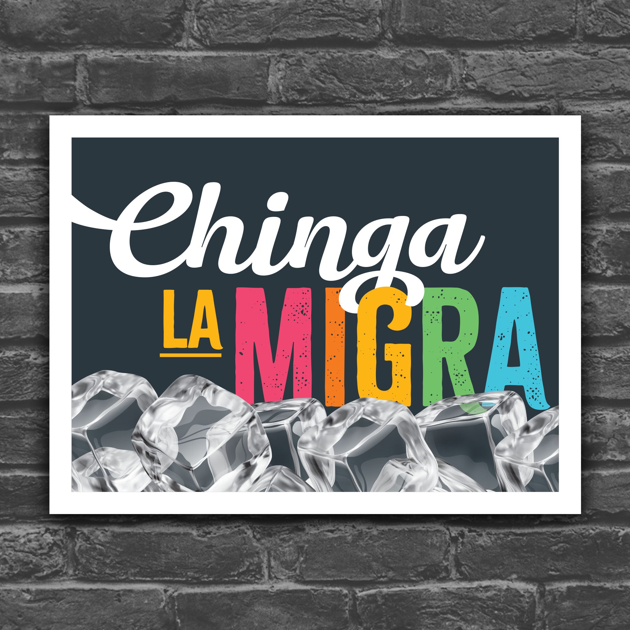 Chinga La Migra protest sign