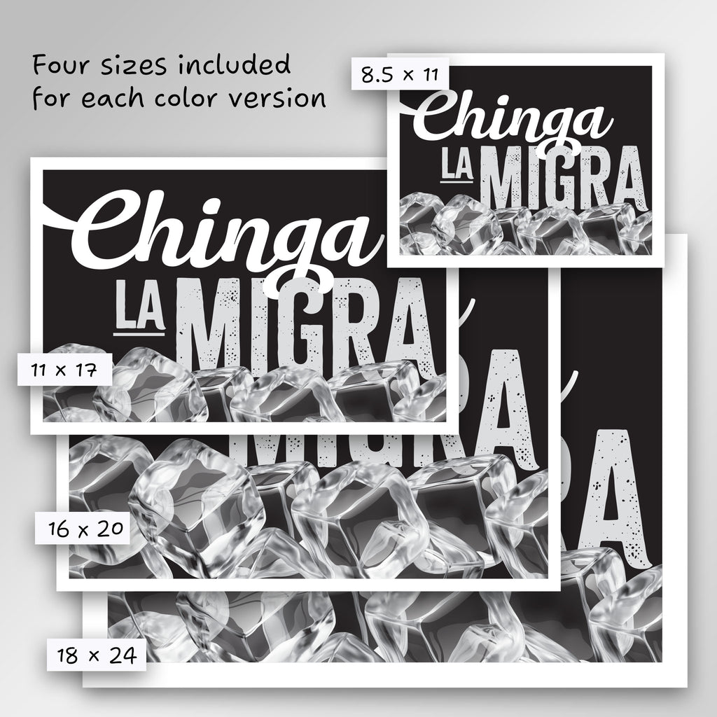 Chinga La Migra protest sign