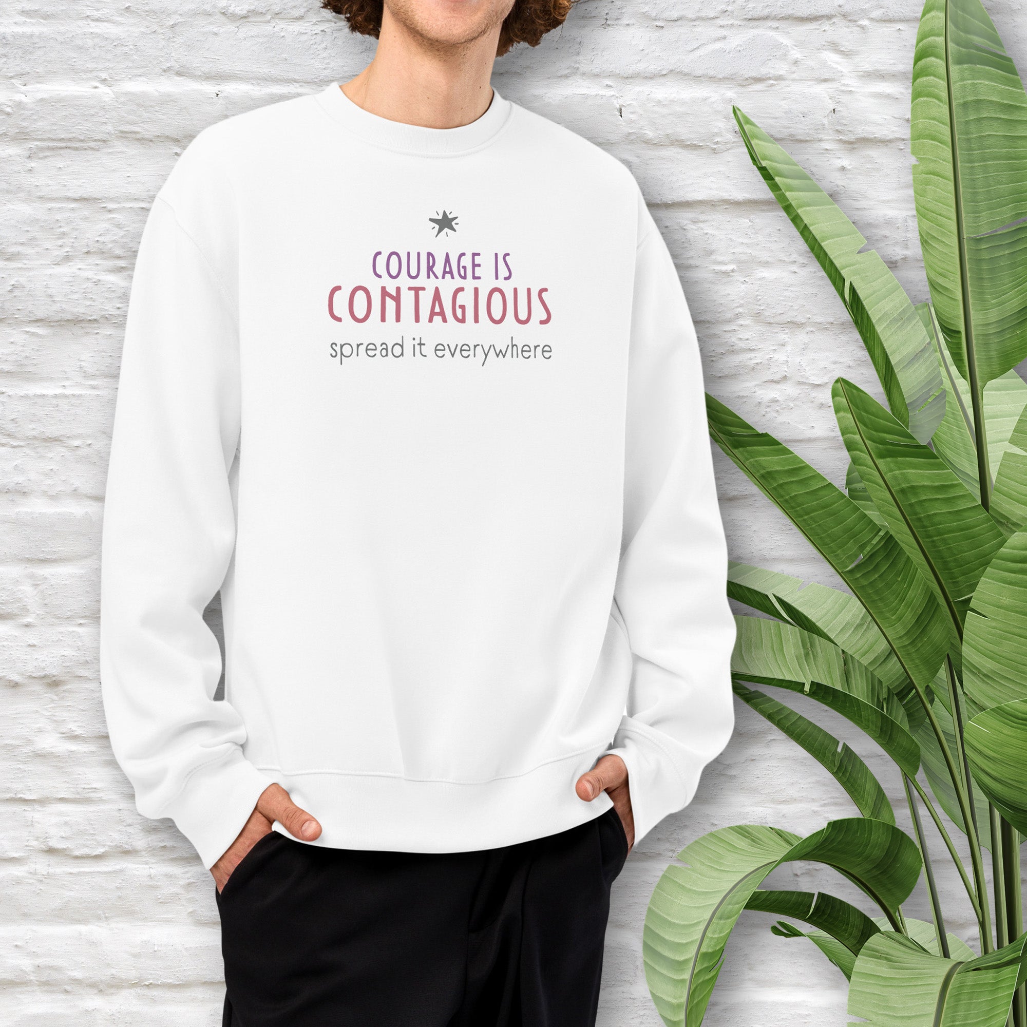 Courage Is Contagious heavyweight sweatshirt
