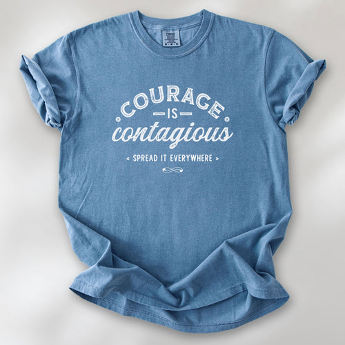 Blue jean "Courage Is Contagious Spread It Everywhere" t-shirt. 