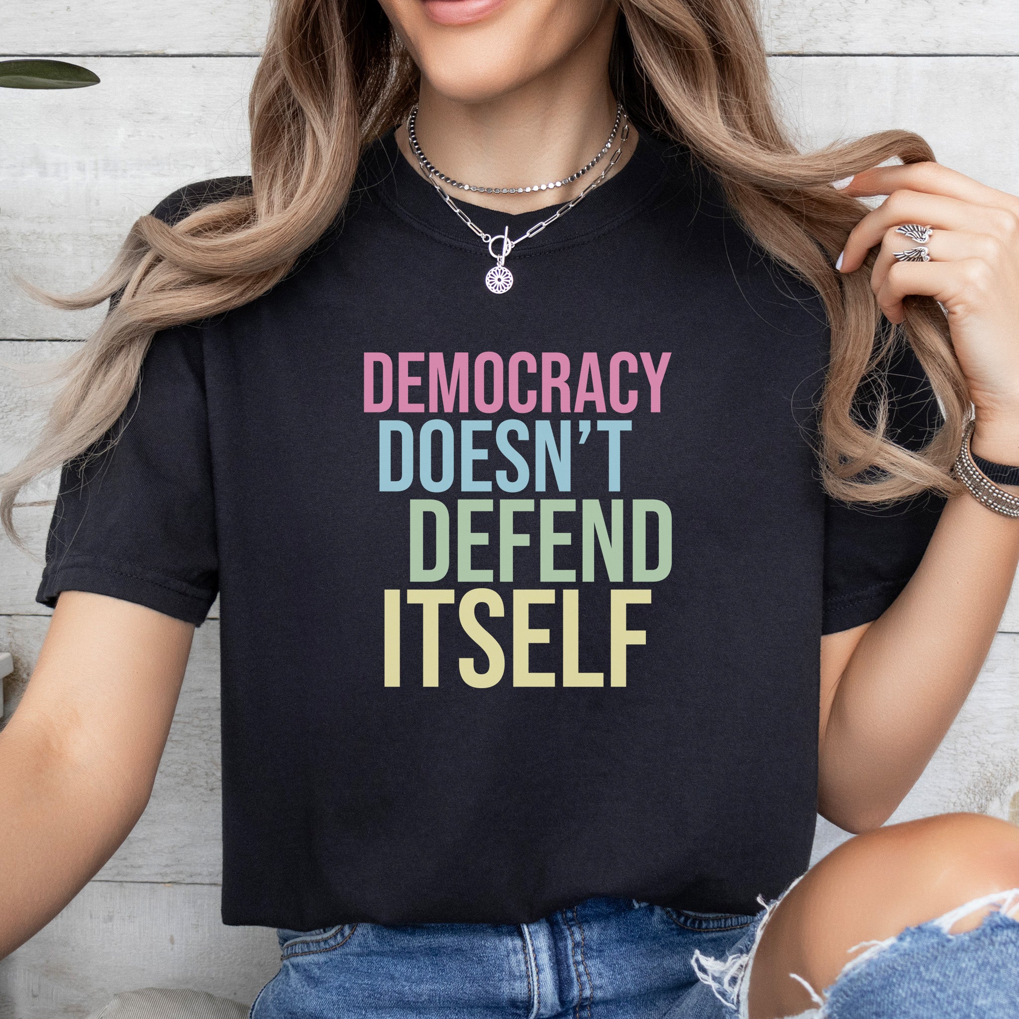 Democracy Doesn’t Defend Itself t-shirt