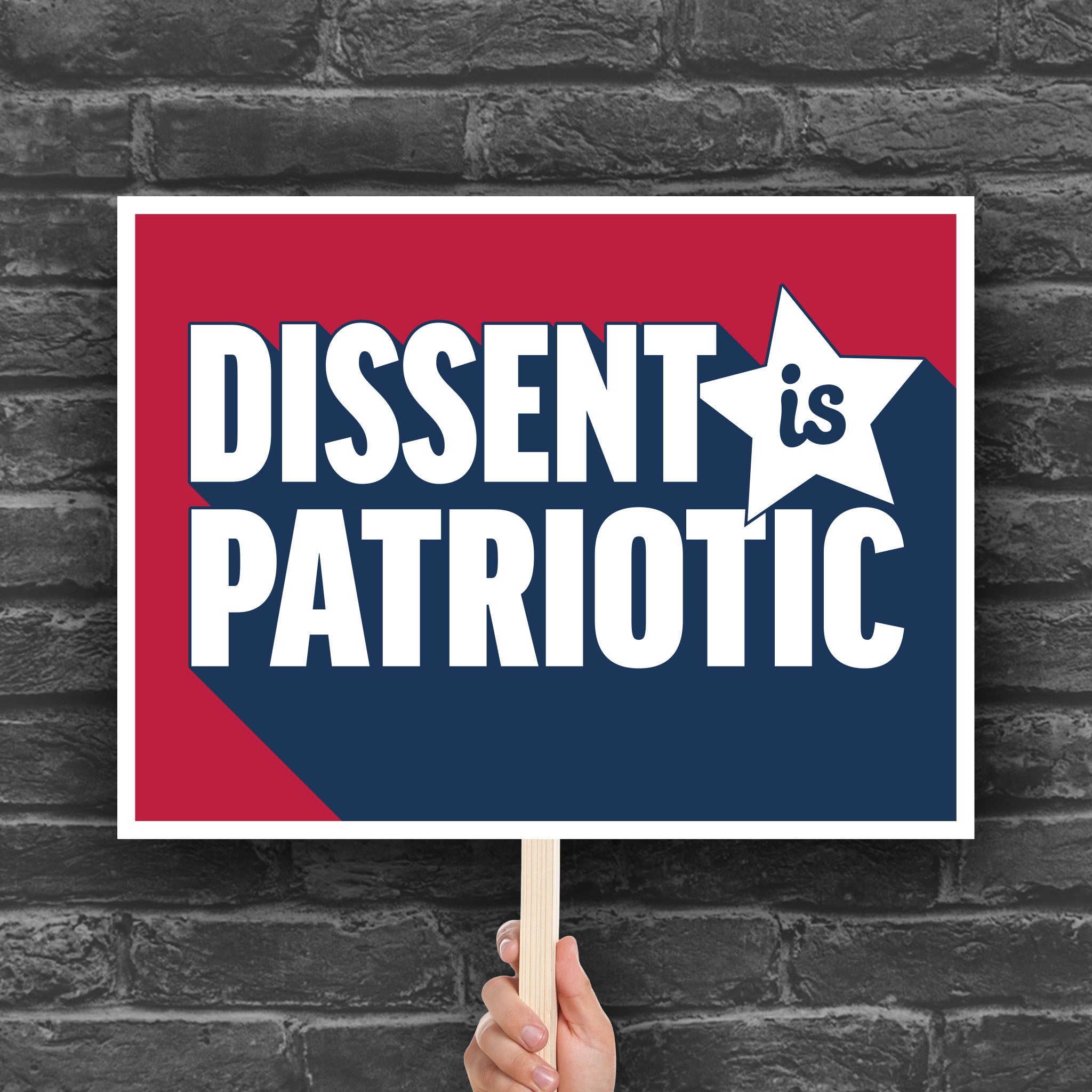 Red, white and blue protest sign with bold text that reads “Dissent is Patriotic” – printable digital download for rallies, political activism, and pro-democracy demonstrations.