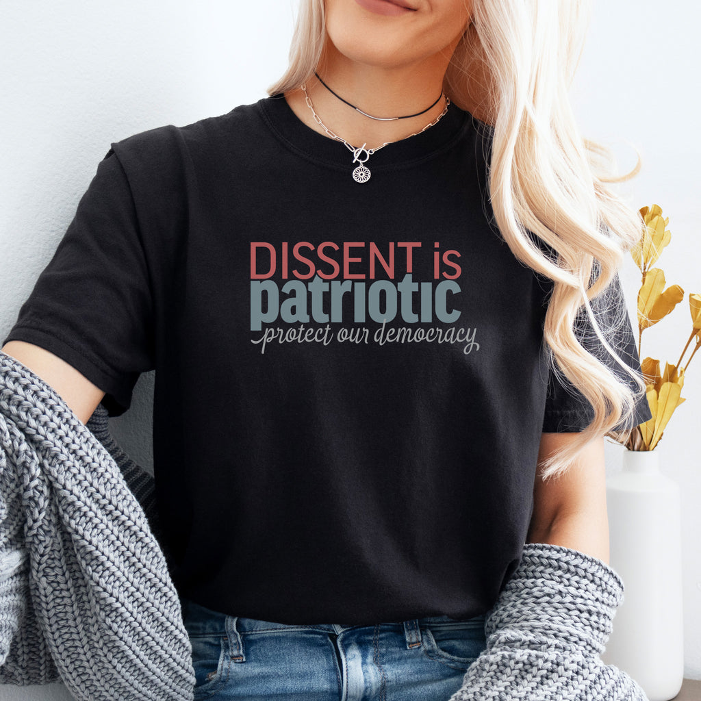 Dissent Is Patriotic t-shirt