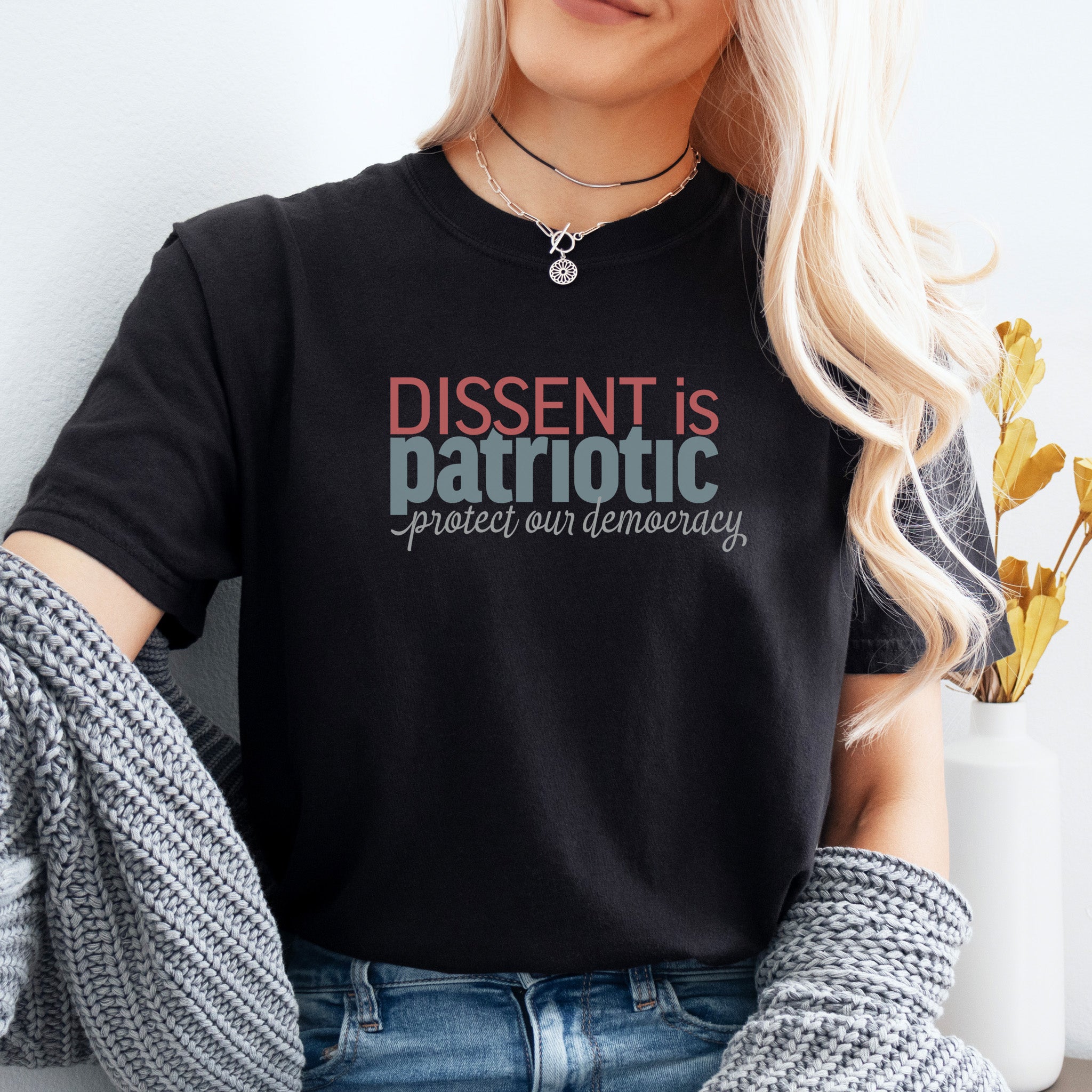 Dissent Is Patriotic t-shirt