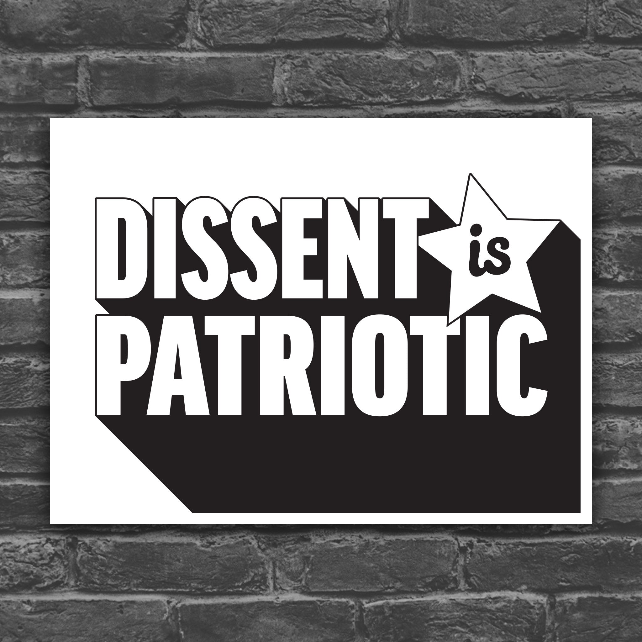 Black and white version of protest sign with bold text that reads “Dissent is Patriotic” – printable digital download for rallies, political activism, and pro-democracy demonstrations.