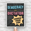 Downloadable, printable protest sign reading “Democracy vs Dictator – Choose Your Side” in bold comic-style lettering, a political protest poster against Trump.