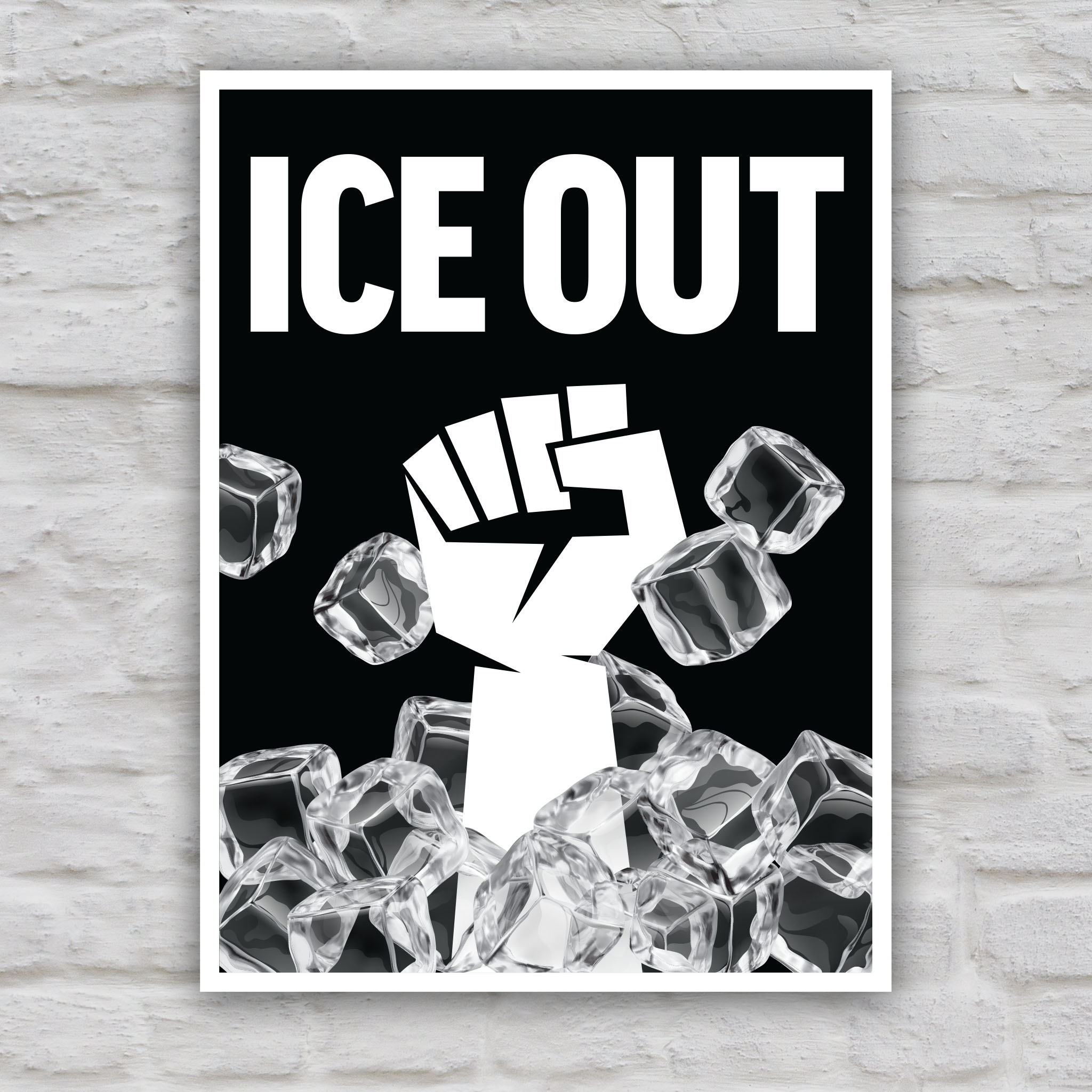 Black and white version of protest sign reading “ice out” in yellow text above a white raised fist breaking through blue ice cubes on a black background.