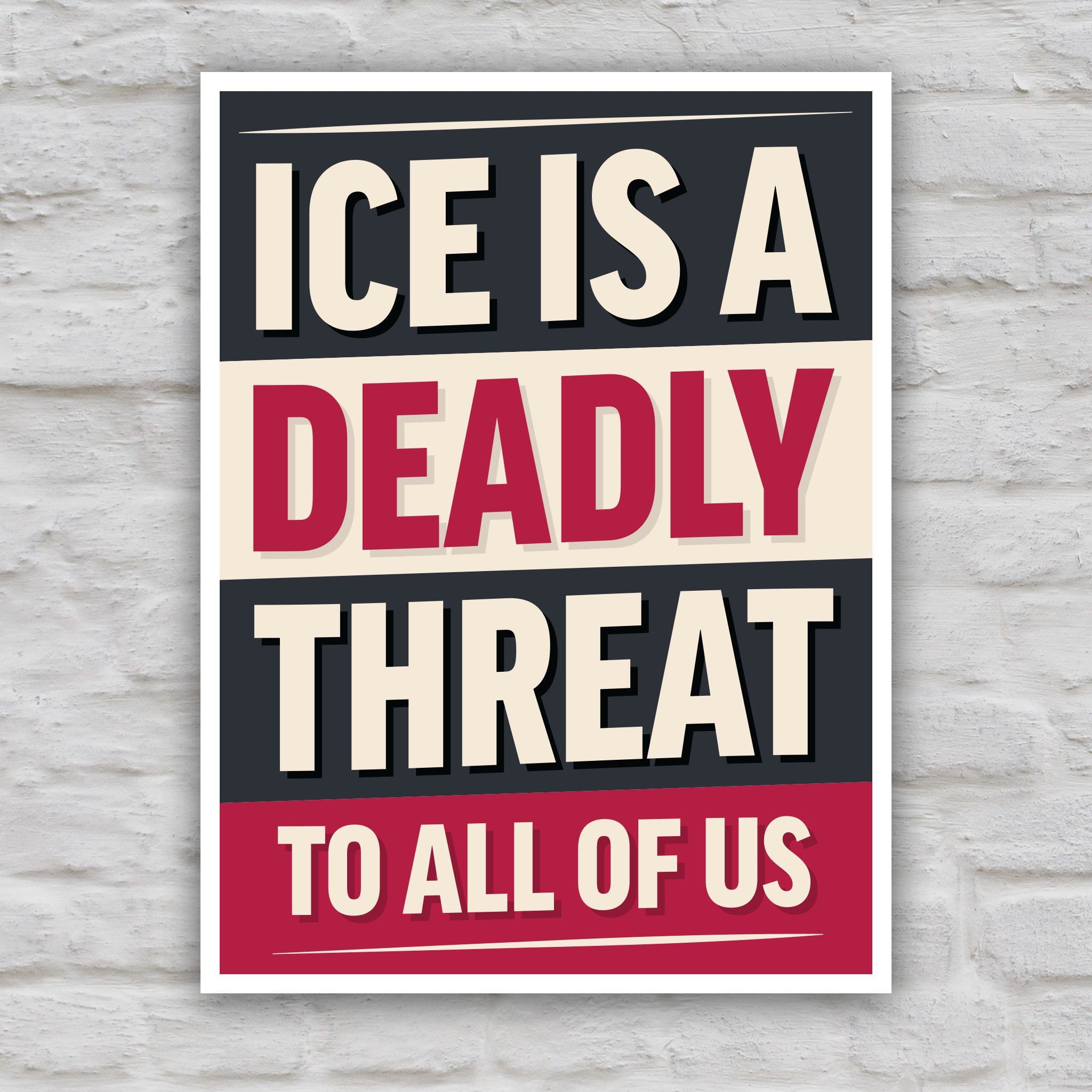 Color version of protest sign reading “ICE Is a Deadly Threat to All of Us” in bold red, black, and off-white typography, designed for anti-ICE demonstrations.
