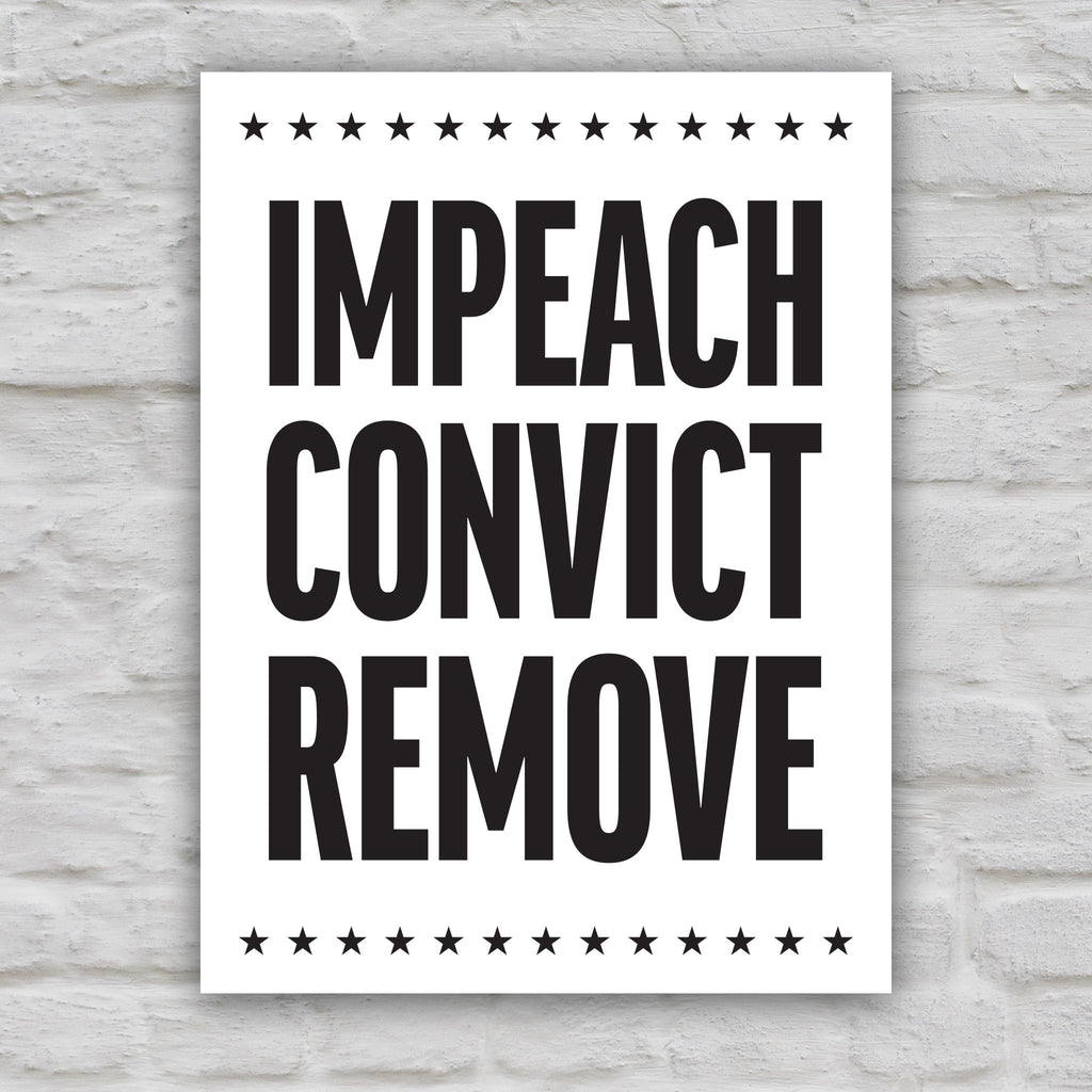 Black and white version of anti-Trump protest sign reading “Impeach Convict Remove” in bold red, blue, and orange text with stars.