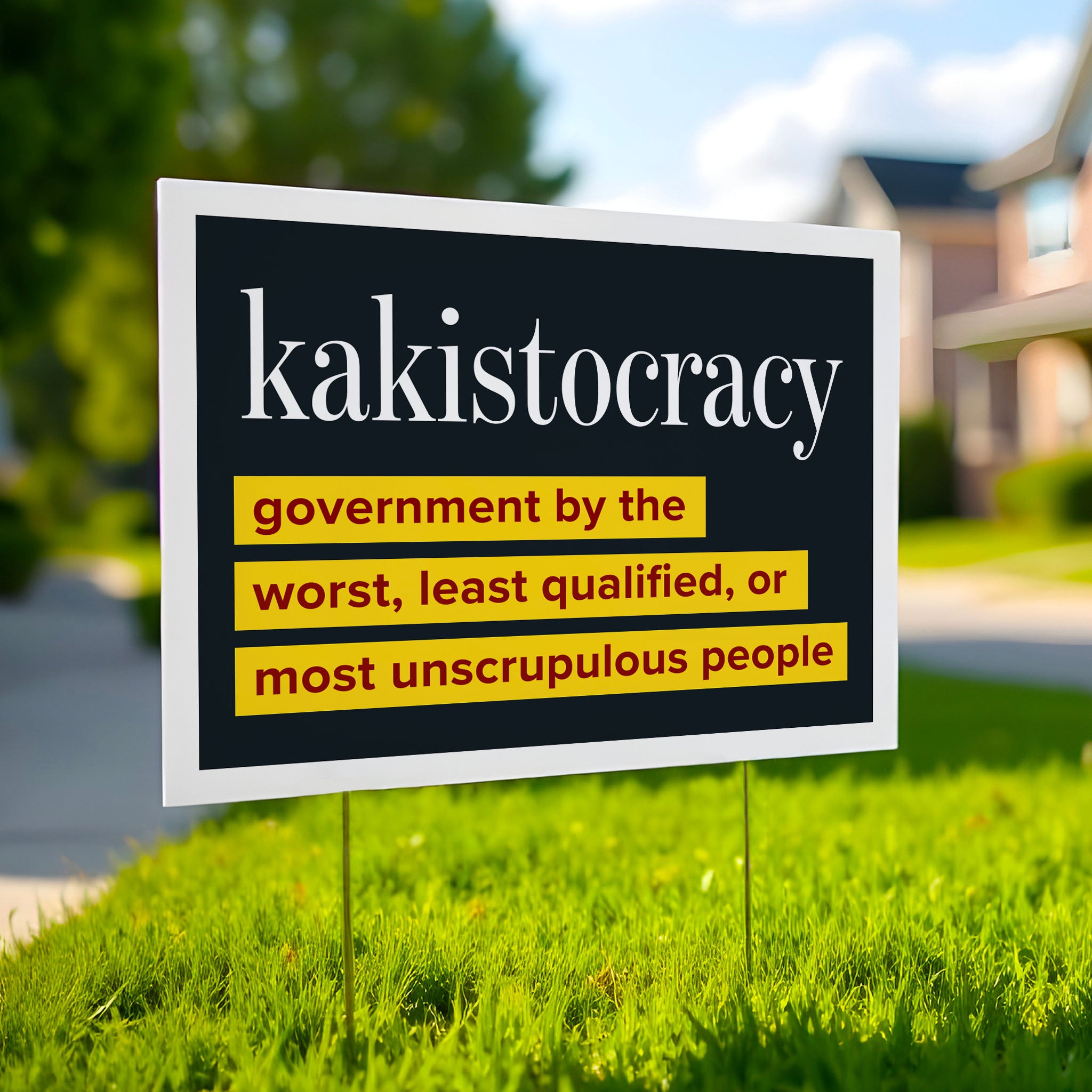 Kakistocracy protest sign