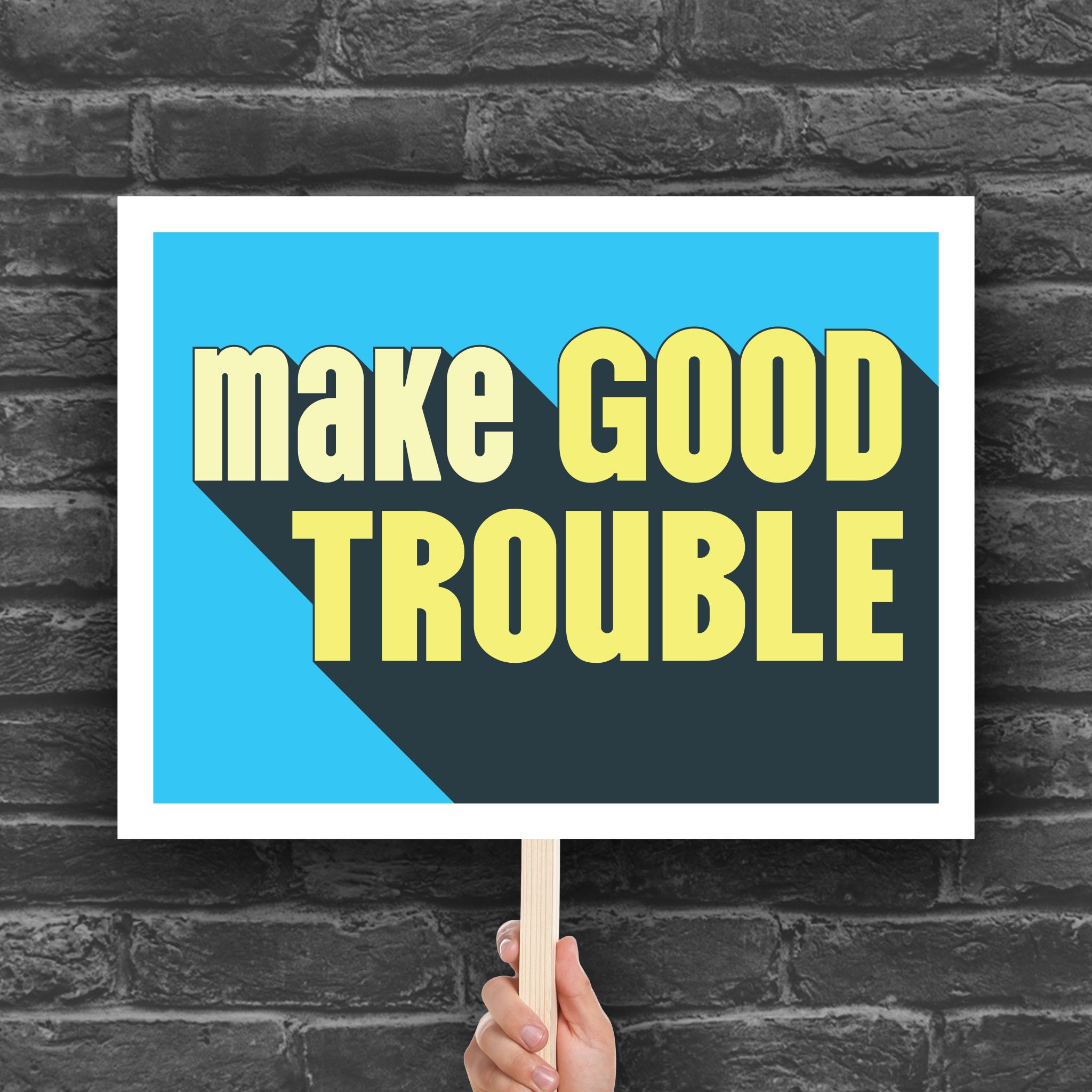 Make Good Trouble protest sign