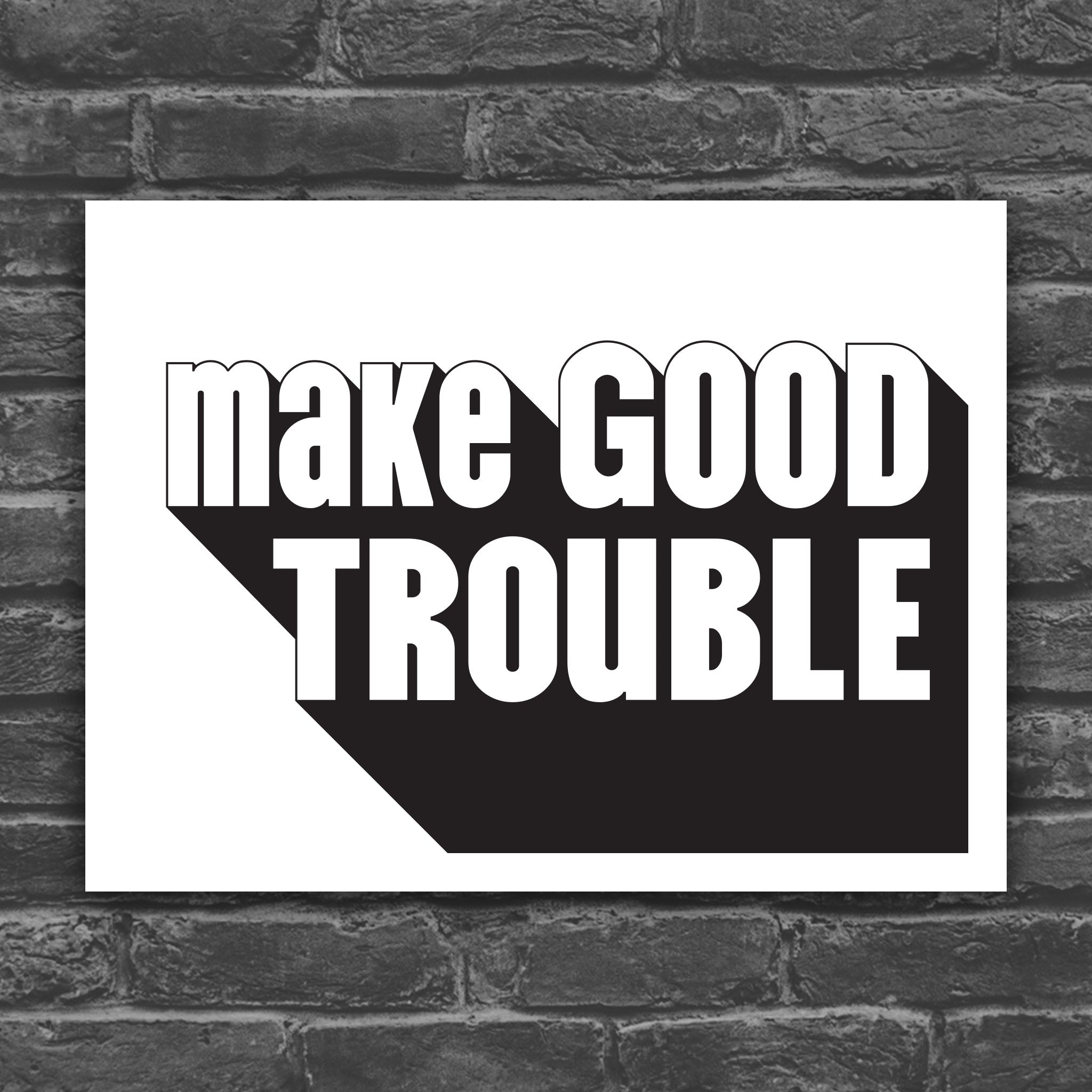 Make Good Trouble protest sign