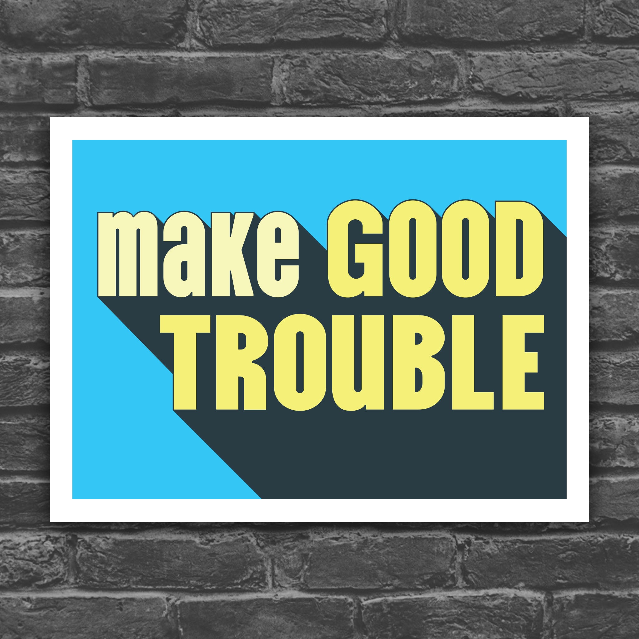 Make Good Trouble protest sign