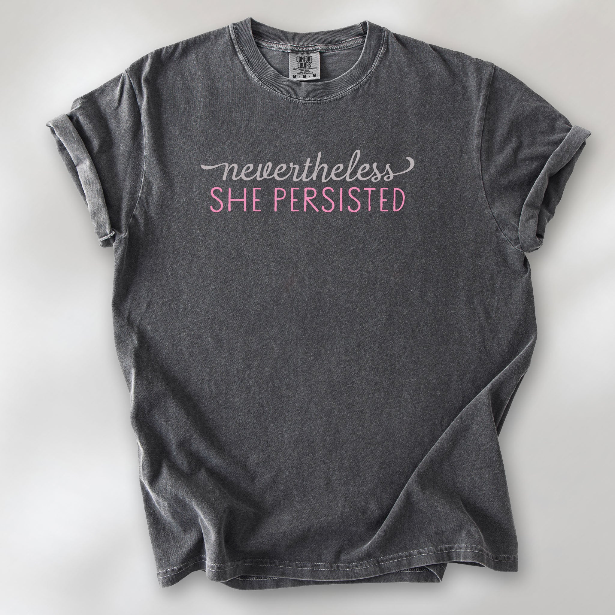 Pepper t-shirt with stylized text that reads "nevertheless she persisted."