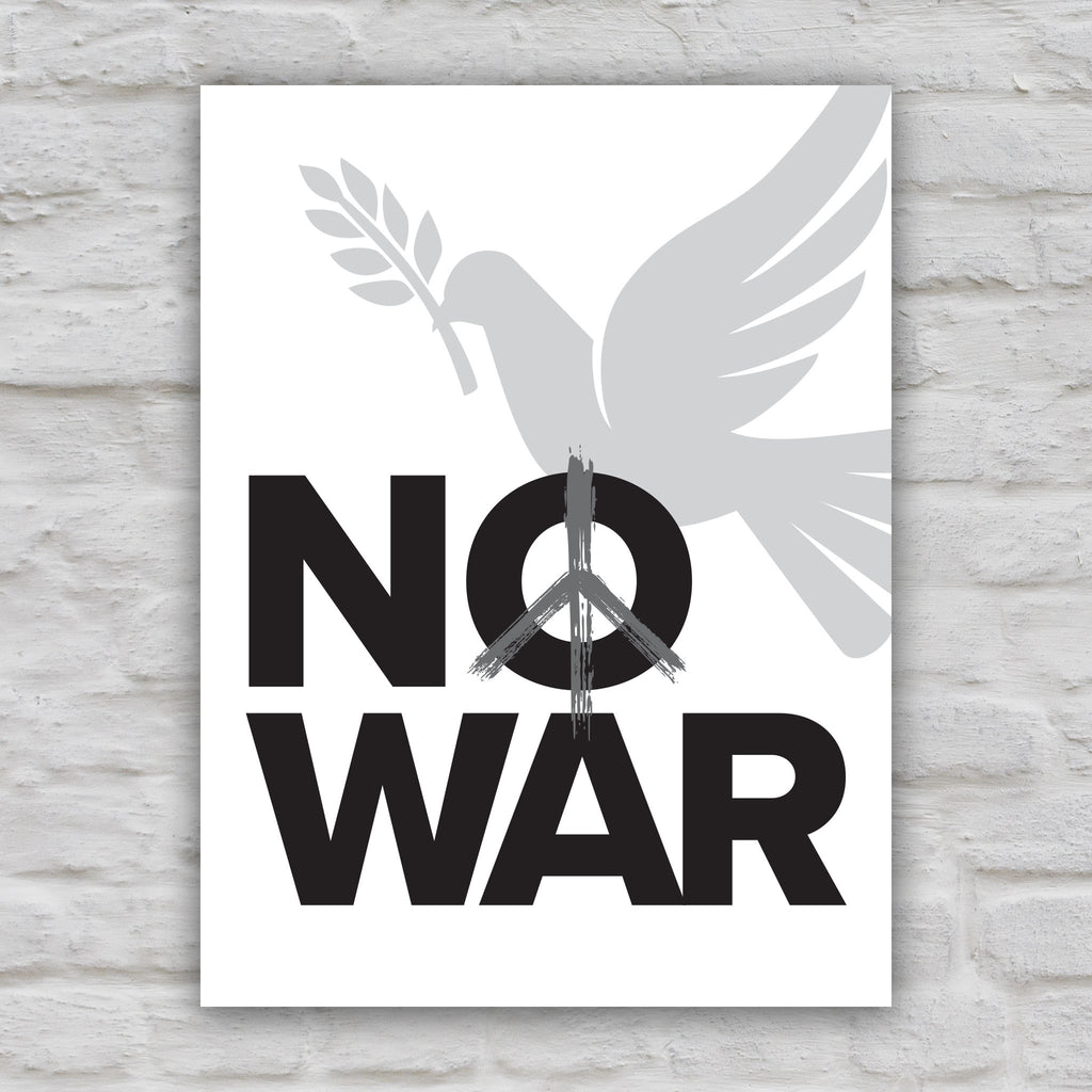 Black and white version of protest sign reading "No War" with peace symbol and dove holding an olive branch.