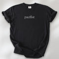 Black t-shirt with minimalist serif text reading "pacifist."