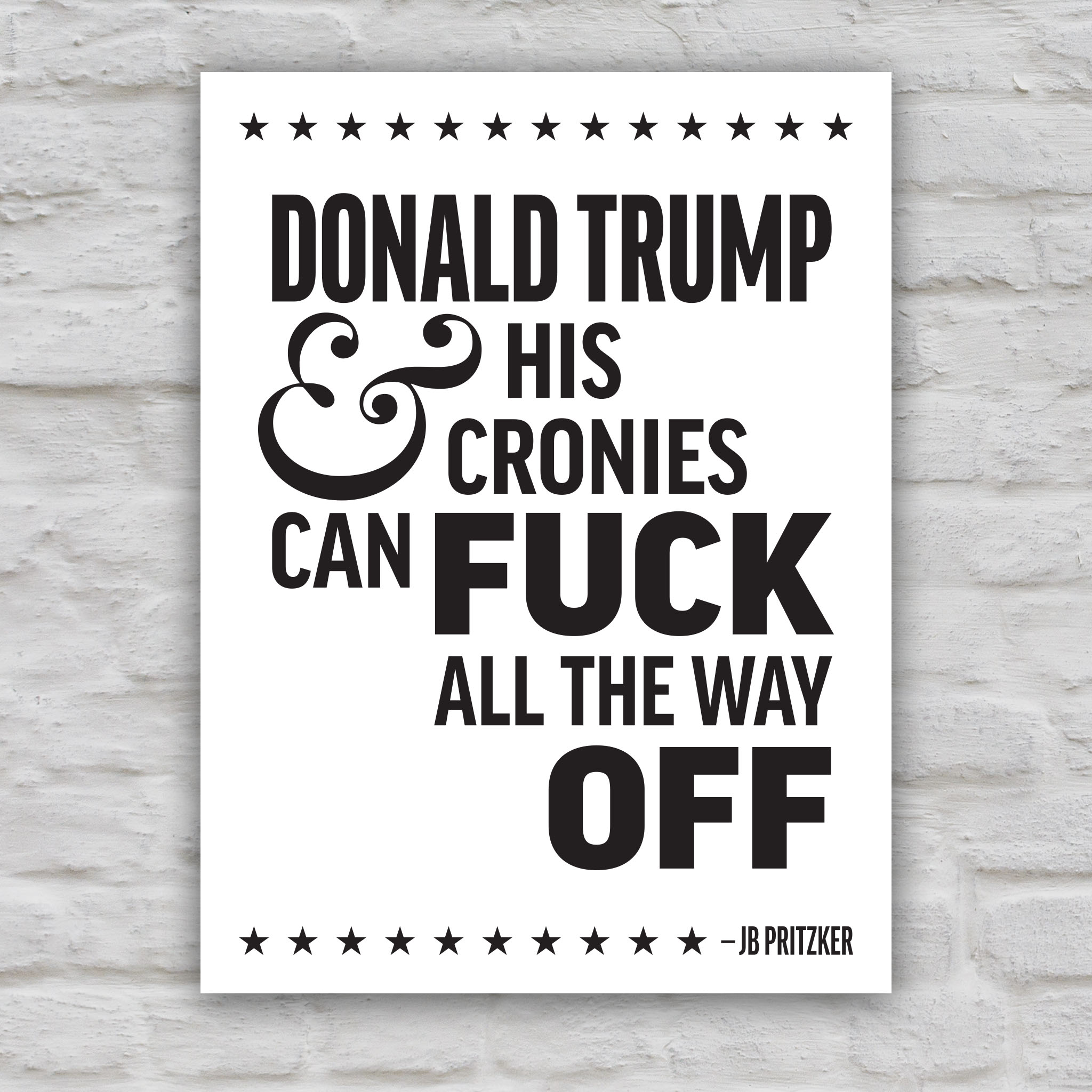 Black and white version of protest sign with JB Pritzker quote criticizing Donald Trump and his cronies, supporting public education and activism.