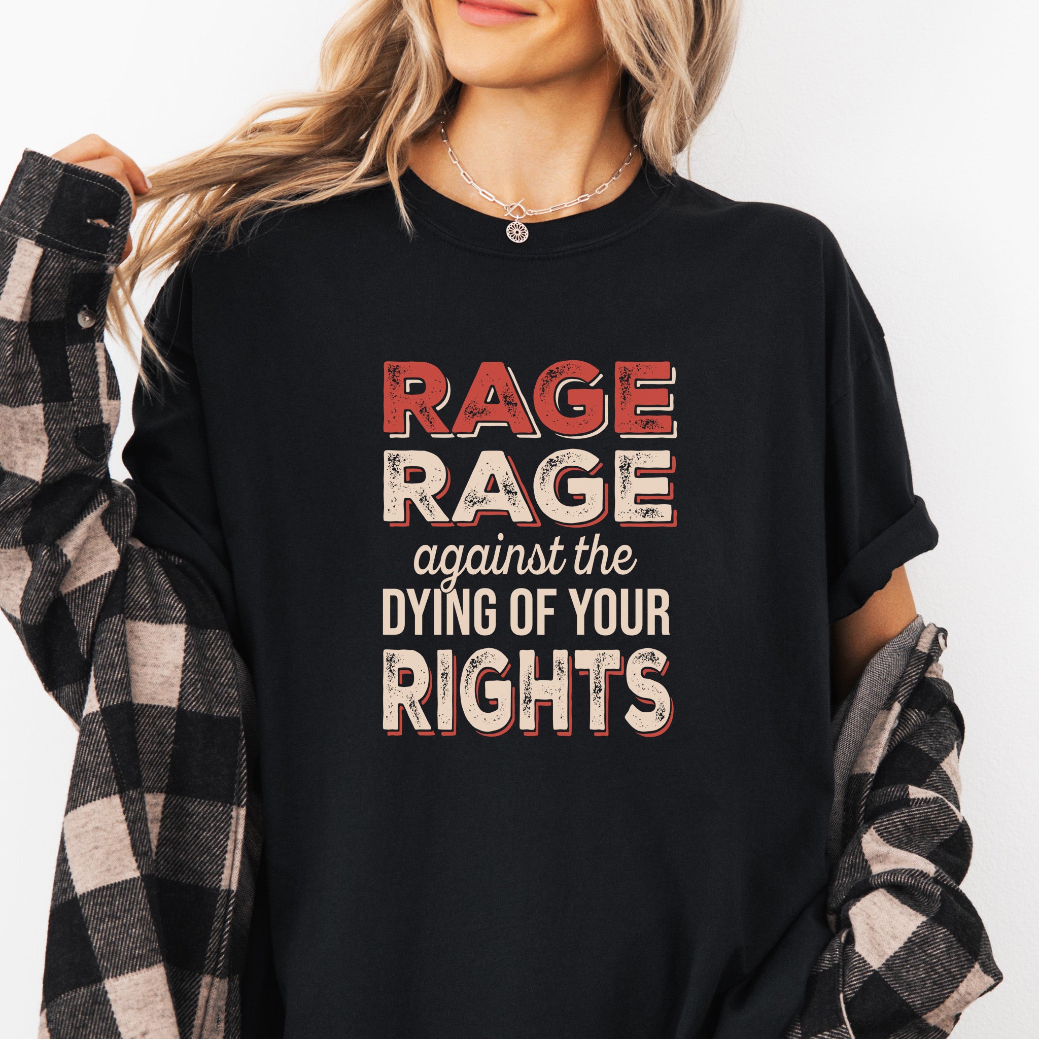 Rage Against The Dying Of Your Rights t-shirt