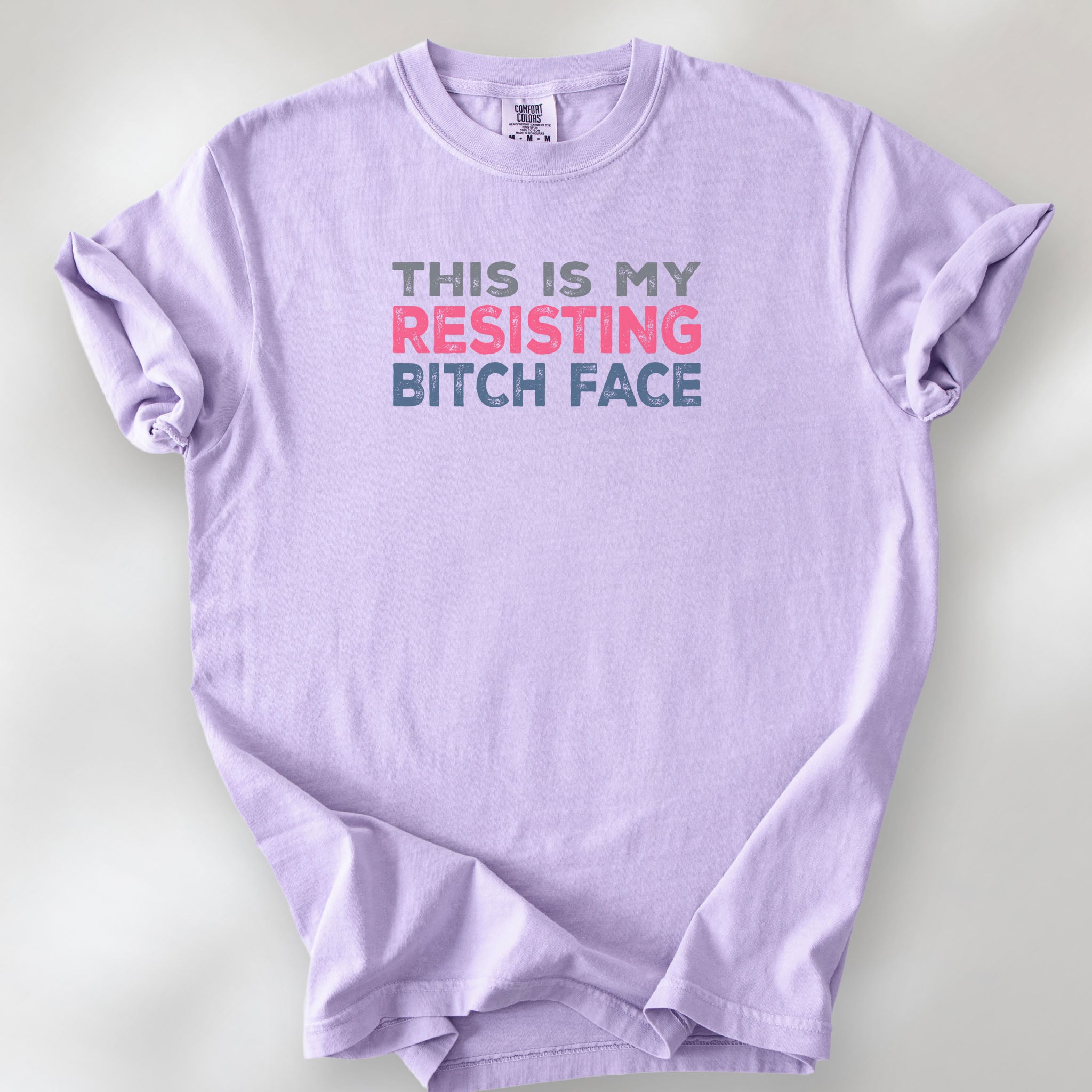 Resisting Bitch Face t-shirt