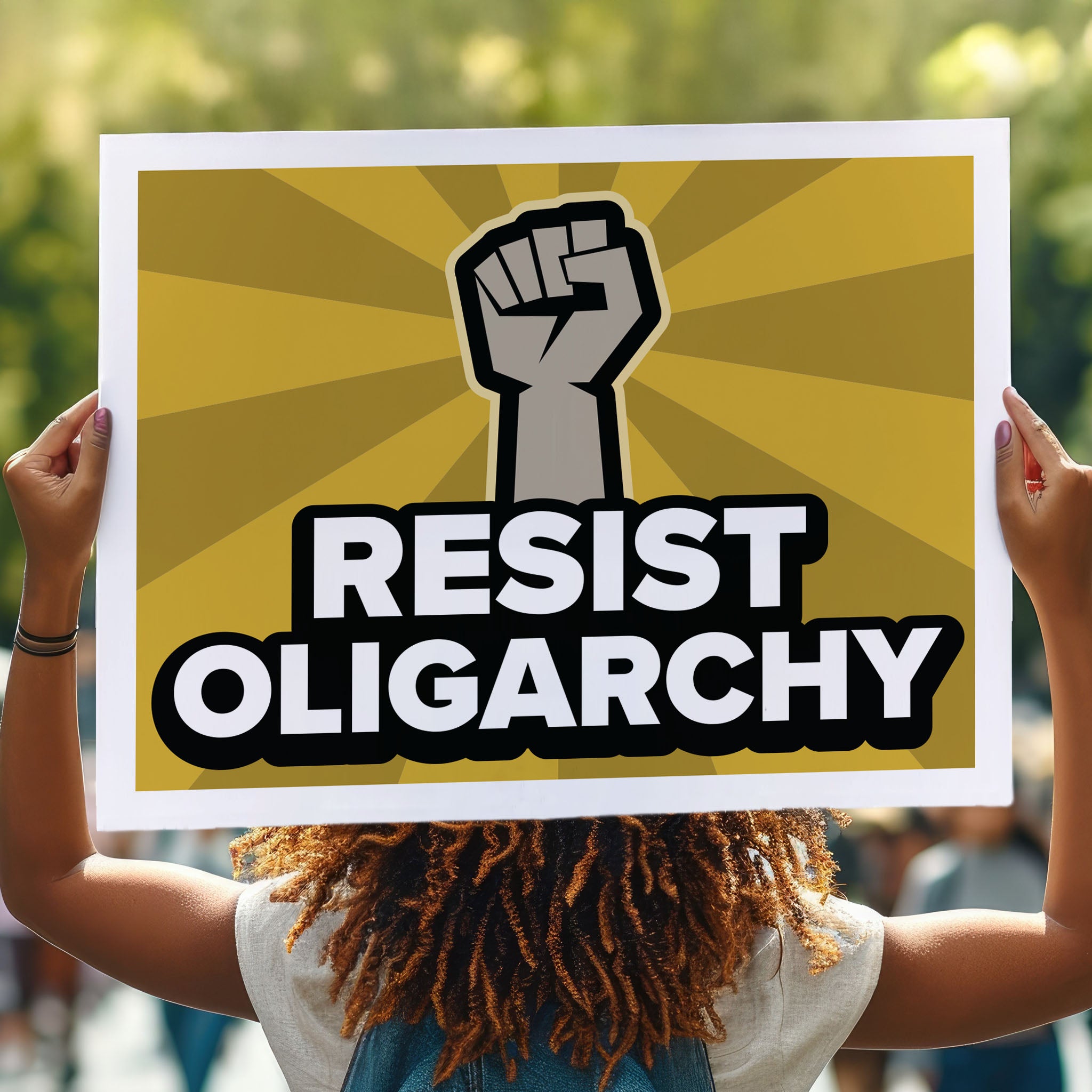 Resist Oligarchy protest sign