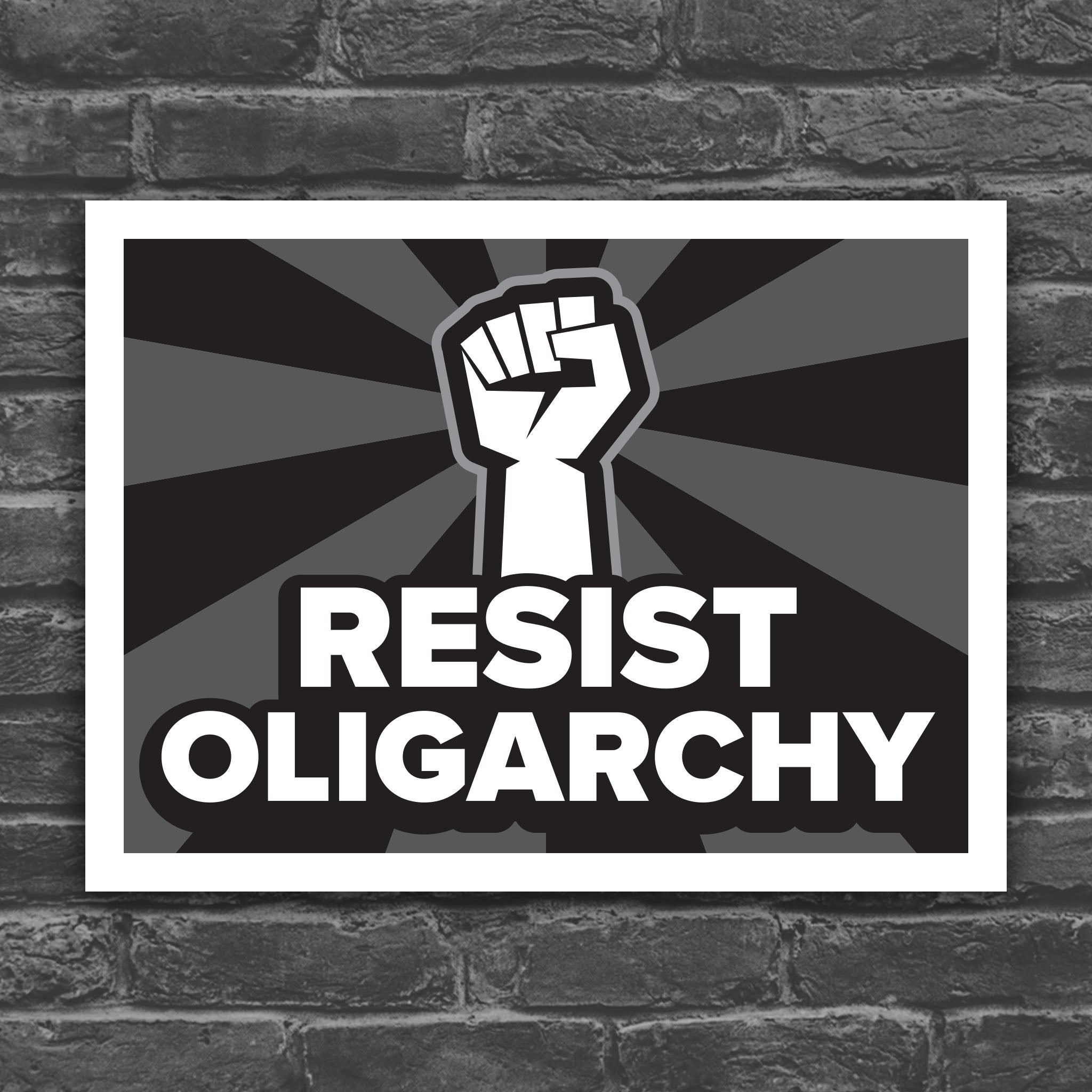 Resist Oligarchy protest sign