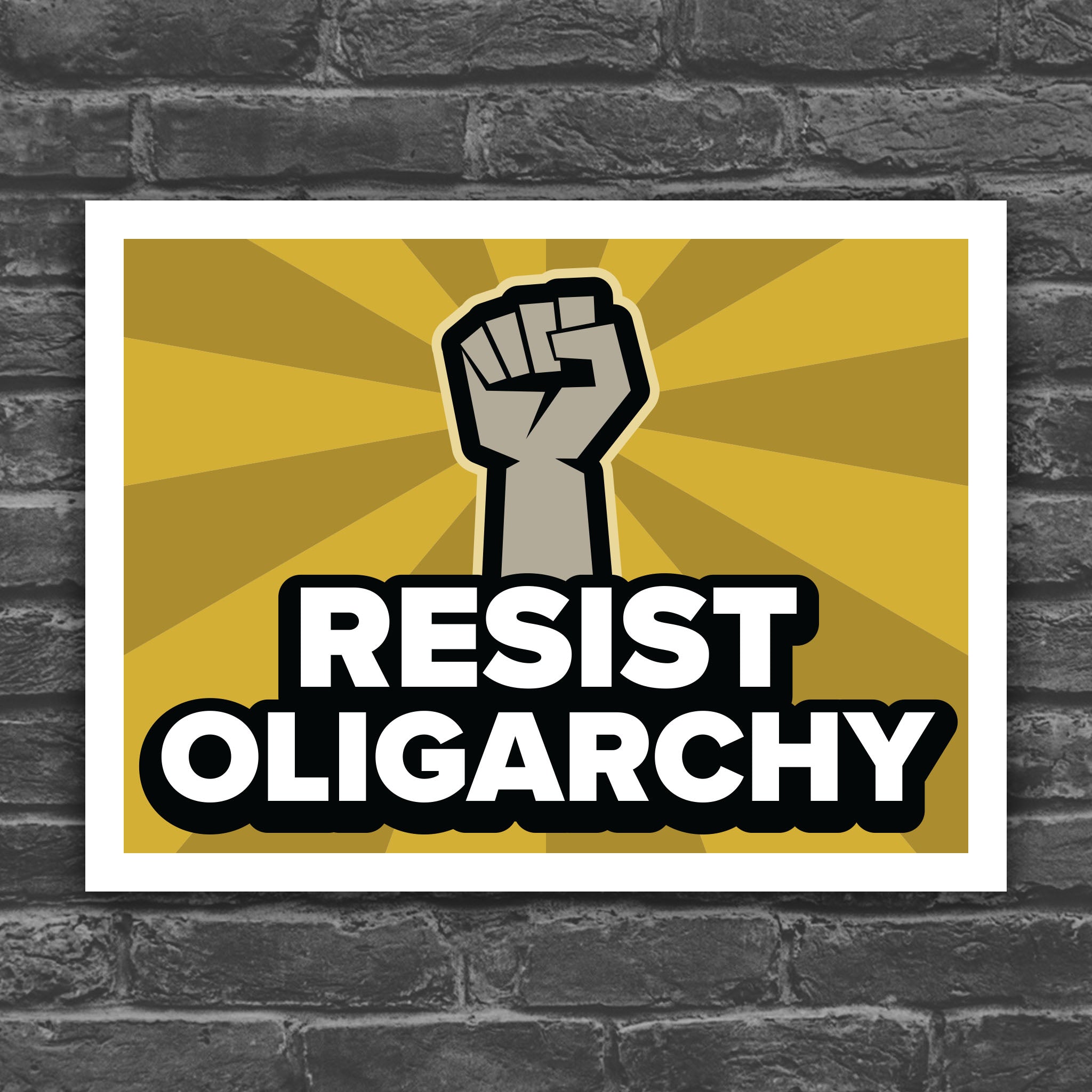 Resist Oligarchy protest sign