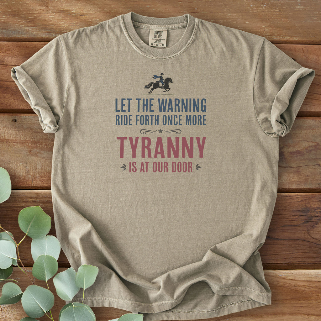 Paul Revere Tyranny Warning t-shirt