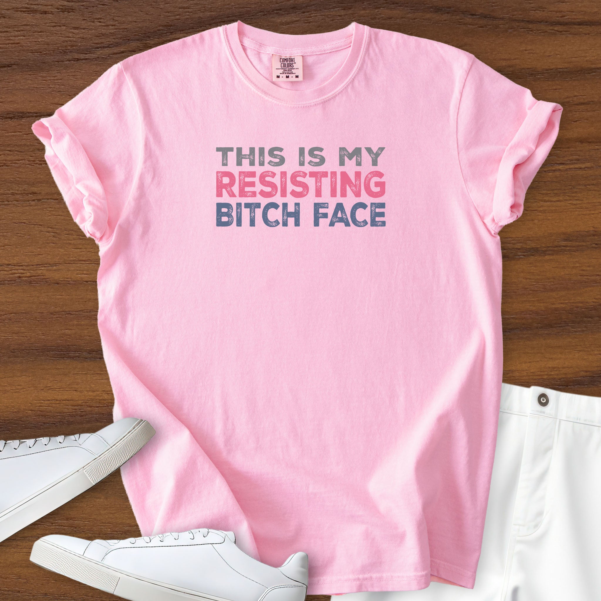 Resisting Bitch Face t-shirt