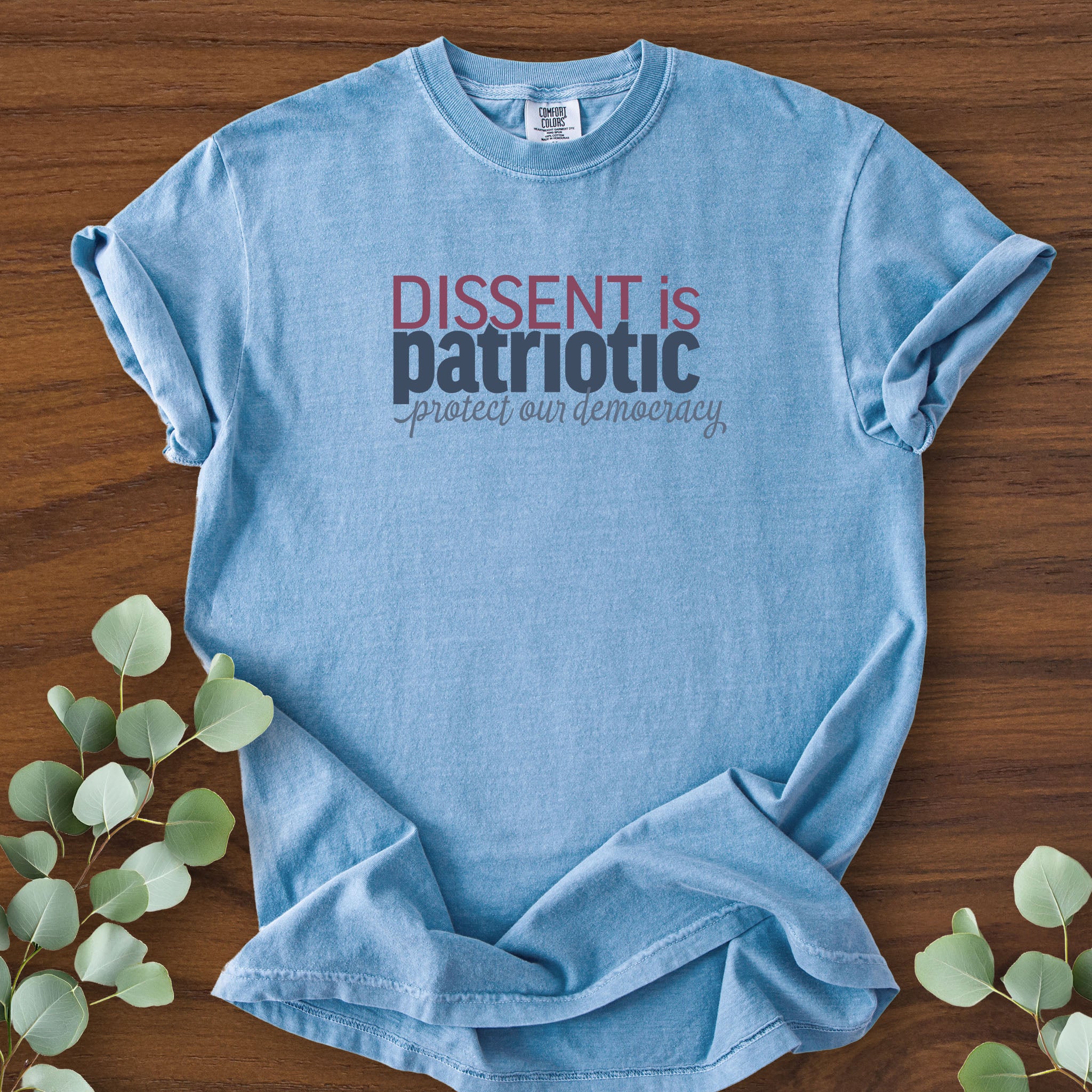 Dissent Is Patriotic t-shirt