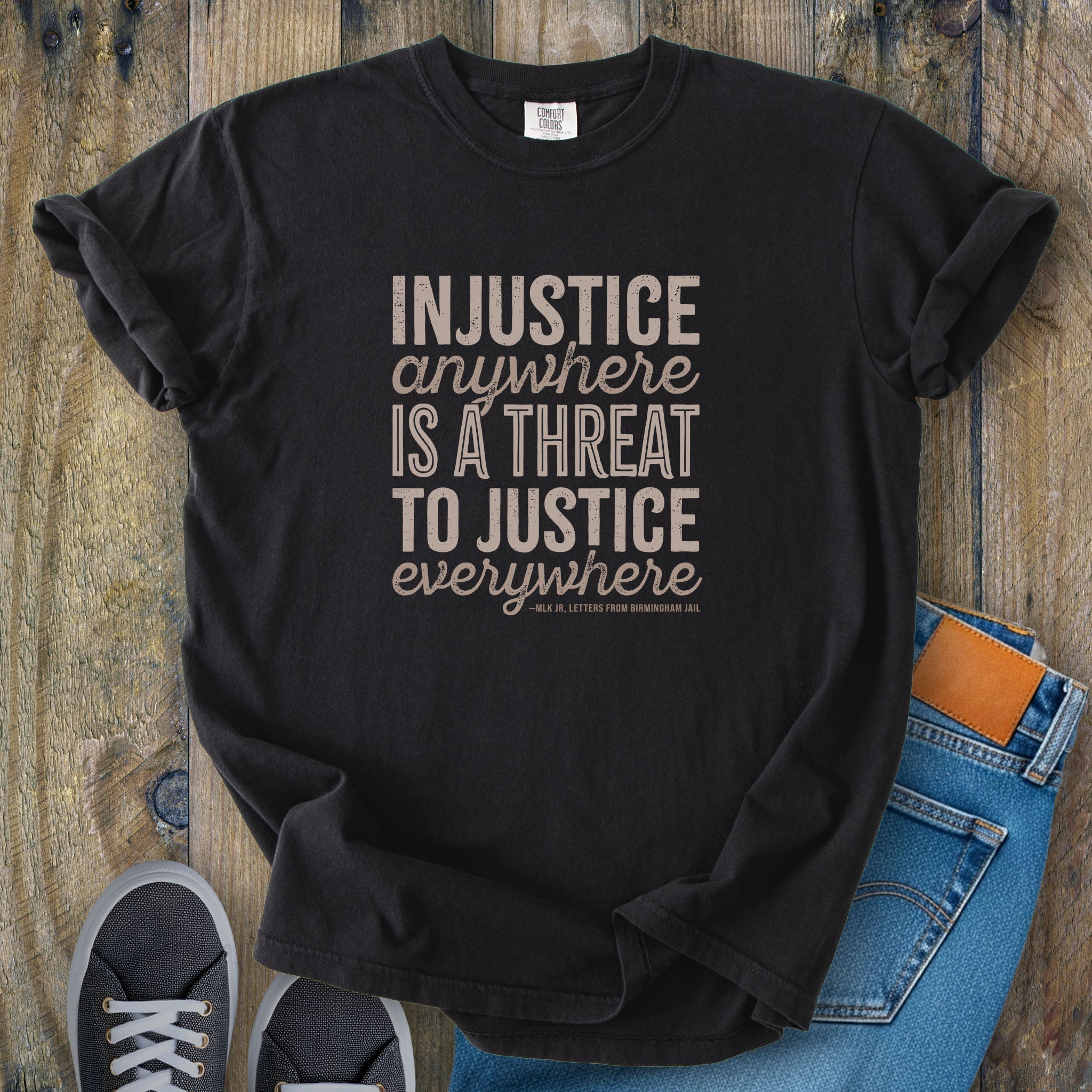 Injustice Anywhere MLK Quote t-shirt