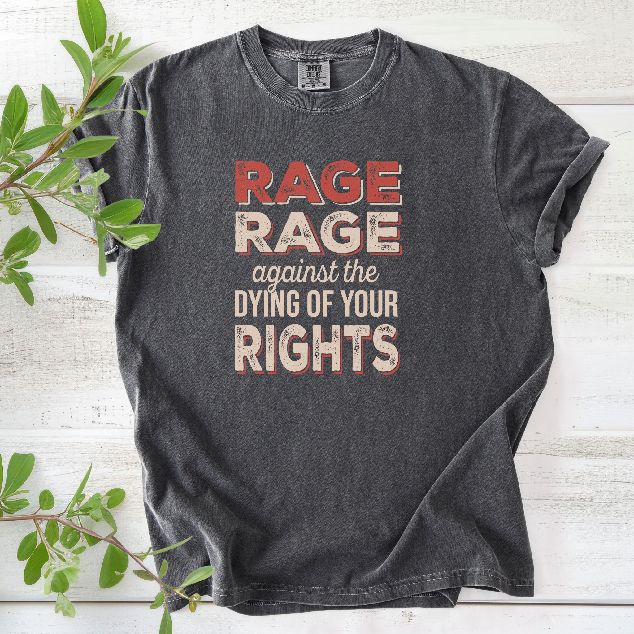Rage Against The Dying Of Your Rights t-shirt