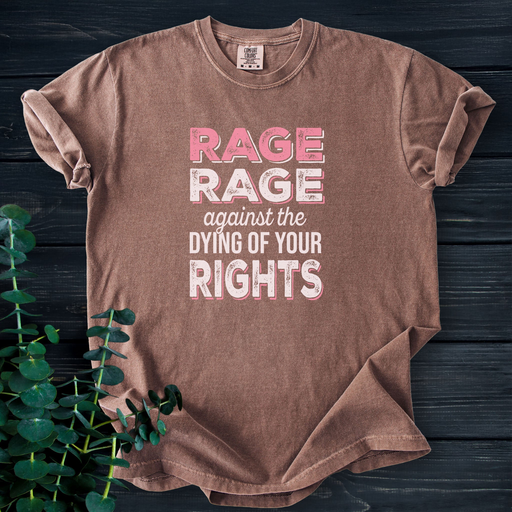 Rage Against The Dying Of Your Rights t-shirt, pink edition