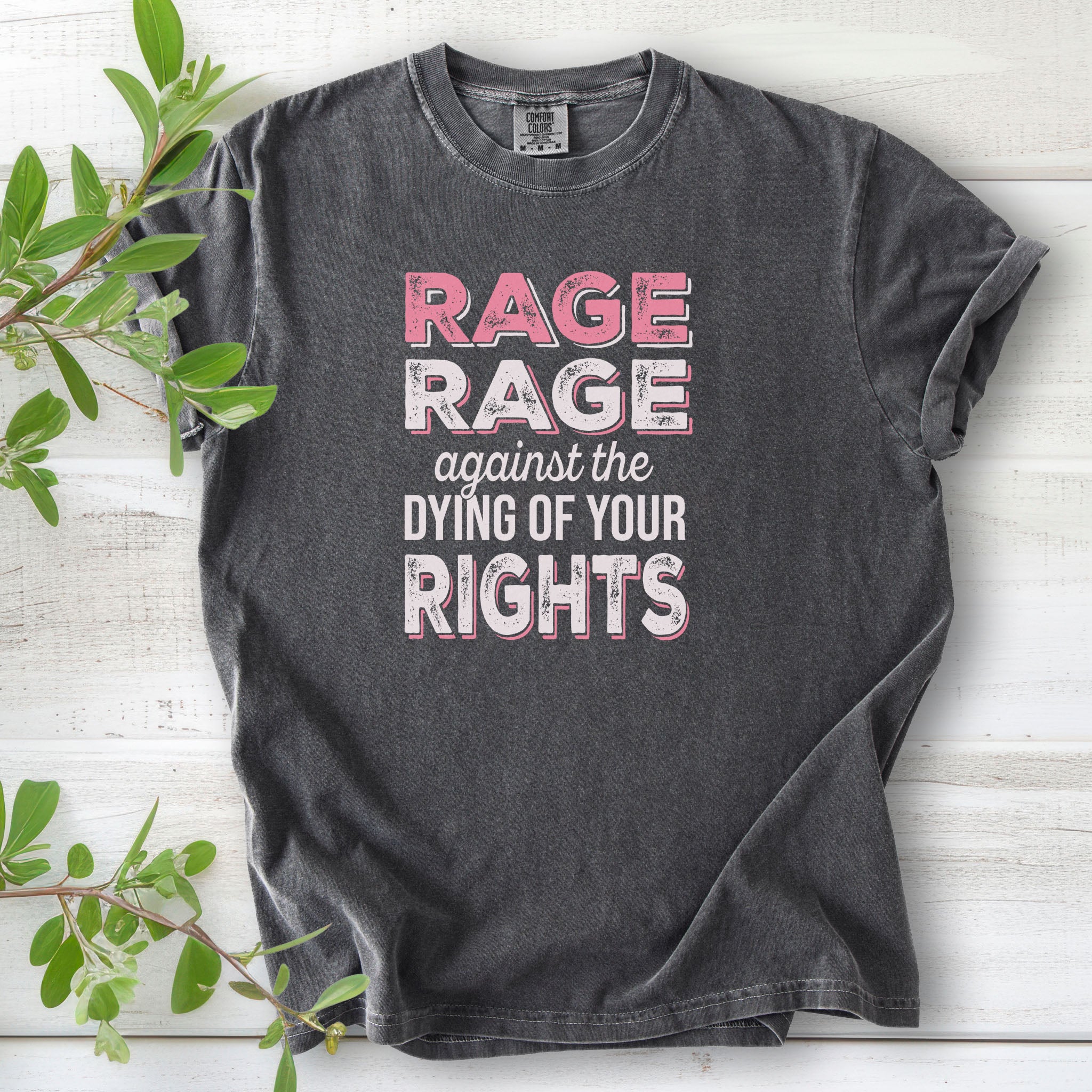 Rage Against The Dying Of Your Rights t-shirt, pink edition