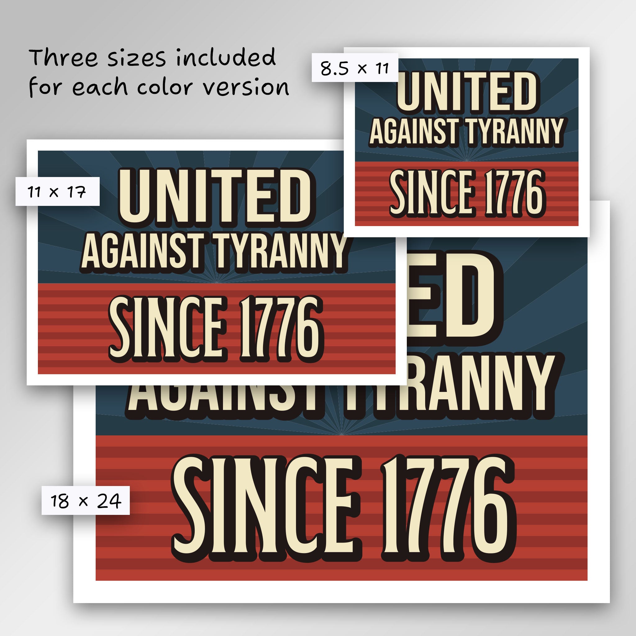 United Against Tyranny Since 1776 sign