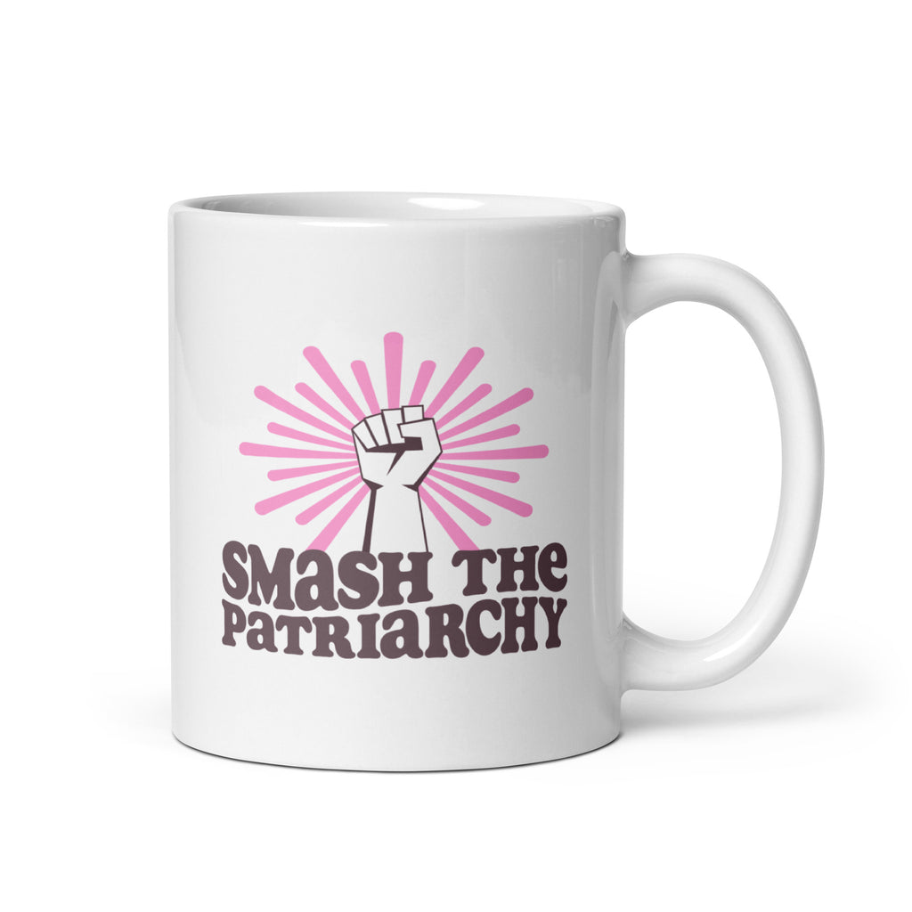 11 ounce Smash The Patriarchy white glossy mug.