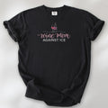 Black t-shirt featuring the text “Wine Mom Against ICE” with a minimalist illustration of a wine bottle and glass above the lettering.